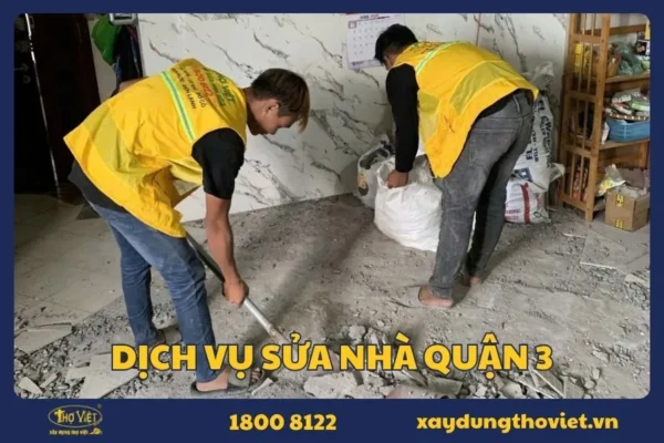 Dịch vụ sửa nhà quận 3 chuyên nghiệp, giá rẻ