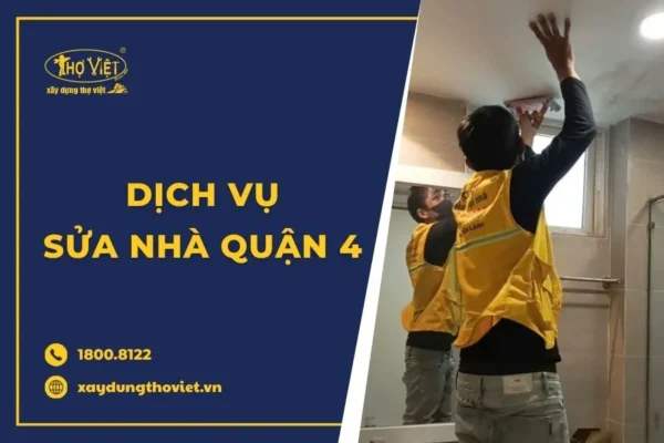 Dịch vụ sửa nhà quận 4 trọn gói, UY TÍN
