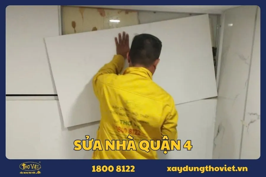 Dịch vụ sửa nhà quận 4 uy tín, giá cả minh bạch
