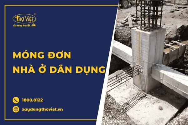 Móng đơn trong xây dựng nhà ở dân dụng