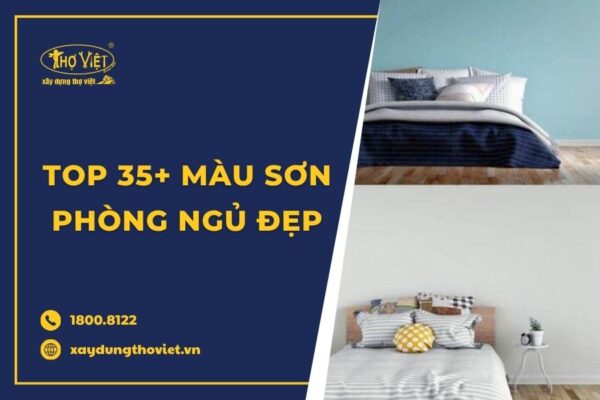 Top 35 màu sơn phòng ngủ đẹp, hiện đại