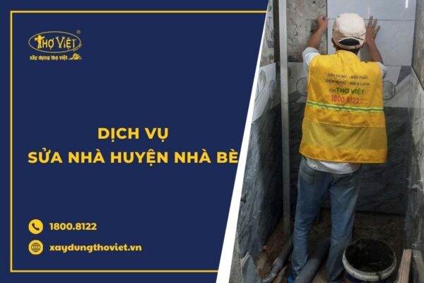 Dịch vụ sửa nhà huyện Nhà Bè trọn gói, chuyên nghiệp