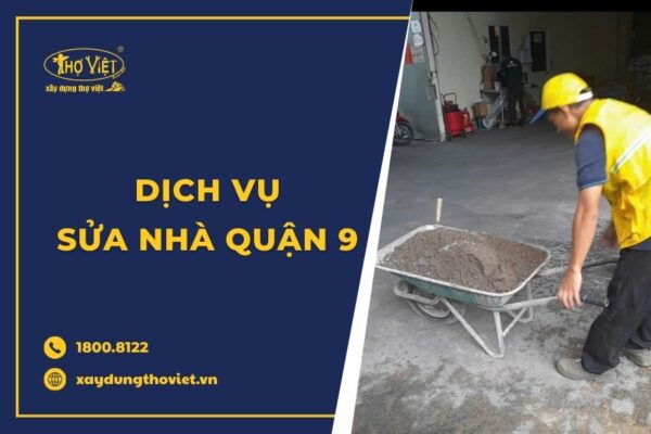 Dịch vụ sửa nhà Quận 9 uy tín