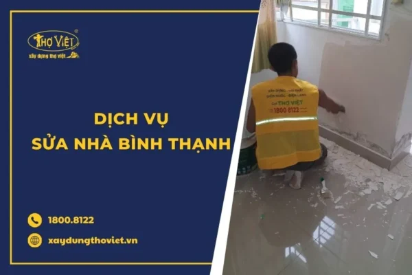 Dịch vụ sửa nhà quận Bình Thạnh trọn gói