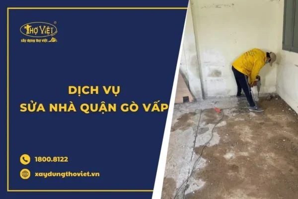 Dịch vụ sửa nhà quận Gò Vấp chuyên nghiệp