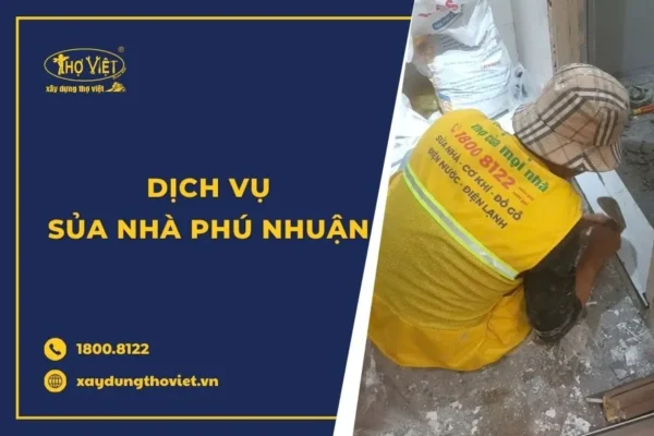 Dịch vụ sửa nhà quận Phú Nhuận uy tín