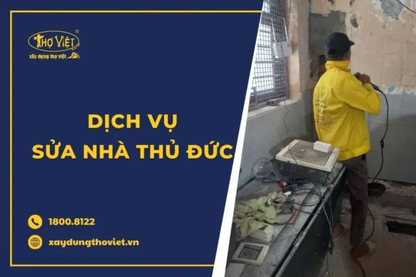 Dịch vụ sửa nhà Thủ Đức giá rẻ, có bảo hành