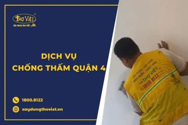 Thợ chống thấm tại quận 4 trọn gói