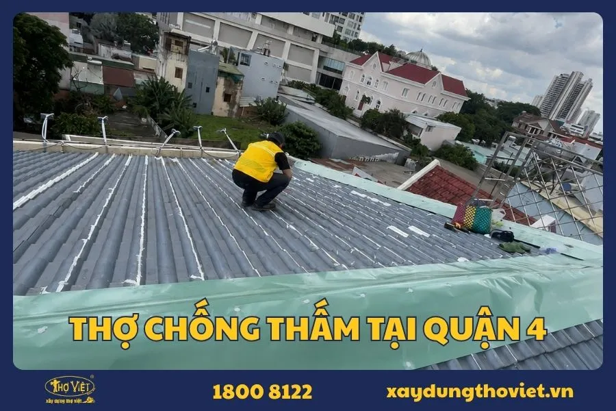 Thợ chống thấm tại quận 4 tay nghề cao