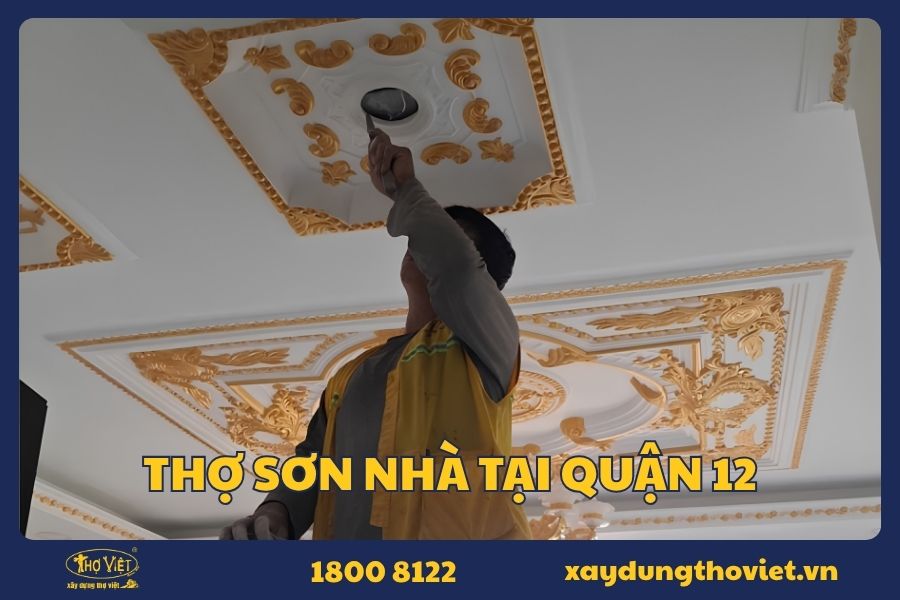 Thợ sơn nhà tại quận 12 chuyên nghiệp