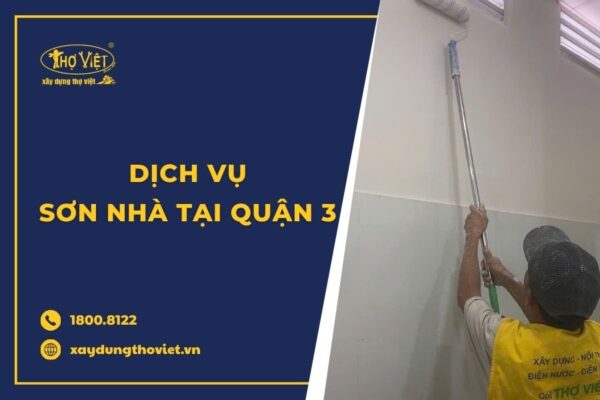 Thợ sơn nhà tại quận 3 giá rẻ