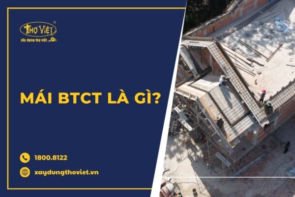 Mái BTCT là gì? Tất tần tật về mái bê tông cốt thép