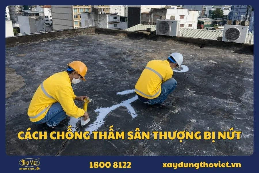 Cách chống thấm sàn mái bị nứt