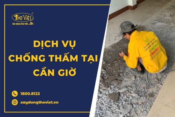 Thợ chống thấm tại cần giờ trọn gói