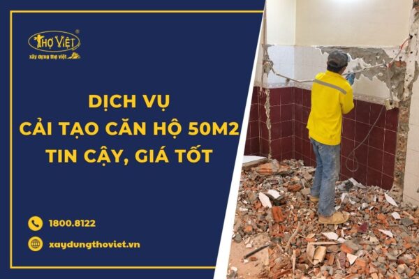 Dịch vụ cải tạo căn hộ 50m2 TP.HCM