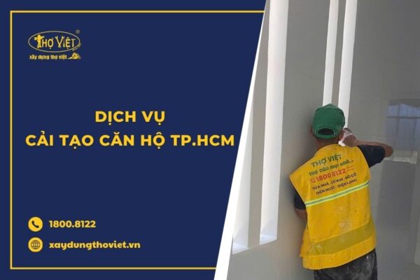 Dịch vụ cải tạo căn hộ TP.HCM trọn gói