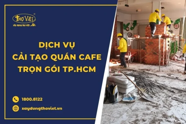 Dịch vụ cải tạo quán cafe trọn gói tại TP.HCM