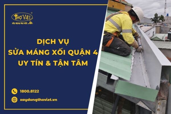 Dịch vụ sửa máng xối quận 4 trọn gói