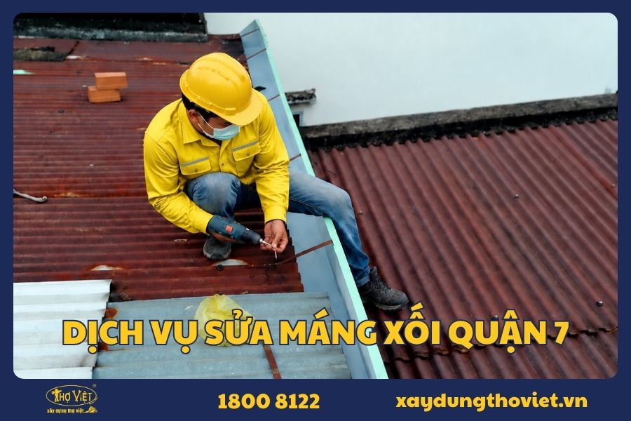 Thợ sửa máng xối chuyên nghiệp quận 7